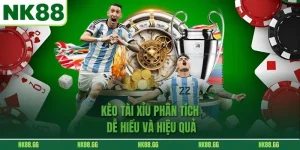 Kèo Tài Xỉu NK88 - Cách Phân Tích Dễ Hiểu Và Hiệu Quả 99%