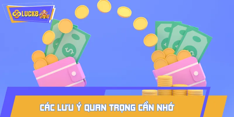 Chú ý thông tin quan trọng để nạp vốn thành công
